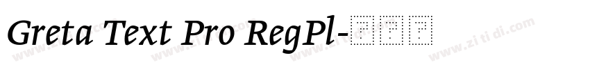 Greta Text Pro RegPl字体转换